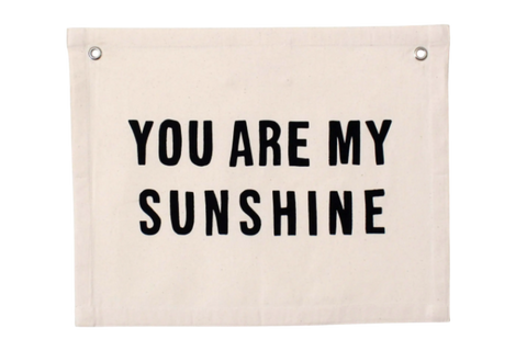 'You Are My Sunshine' Banner